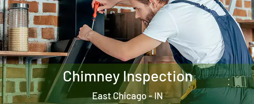  Chimney Inspection East Chicago - IN