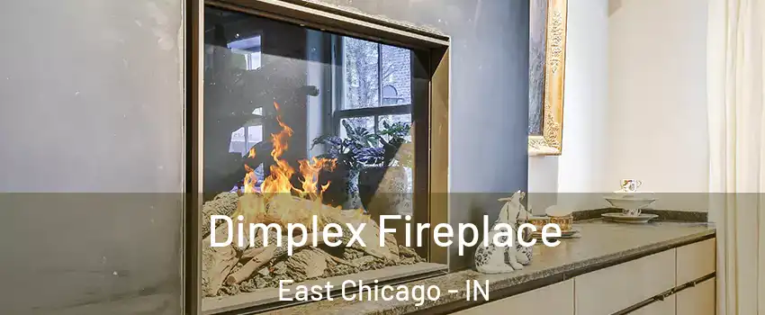  Dimplex Fireplace East Chicago - IN